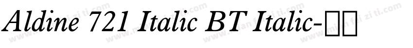 Aldine 721 Italic BT Italic字体转换